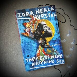 Book: Their Eyes Were Watching God